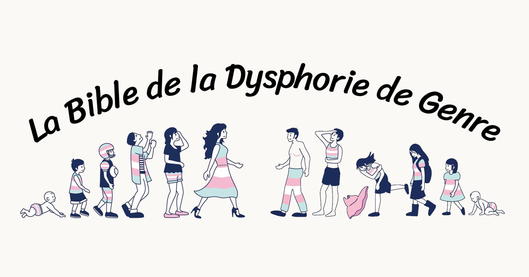 La Bible de la Dysphorie de Genre