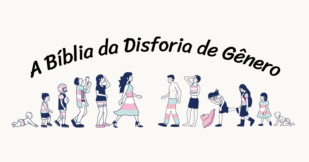 A Bíbilia da Disforia de Gênero